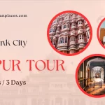 3 Days Jaipur Tour