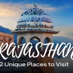 12 Unique Places to Visit in Rajasthan