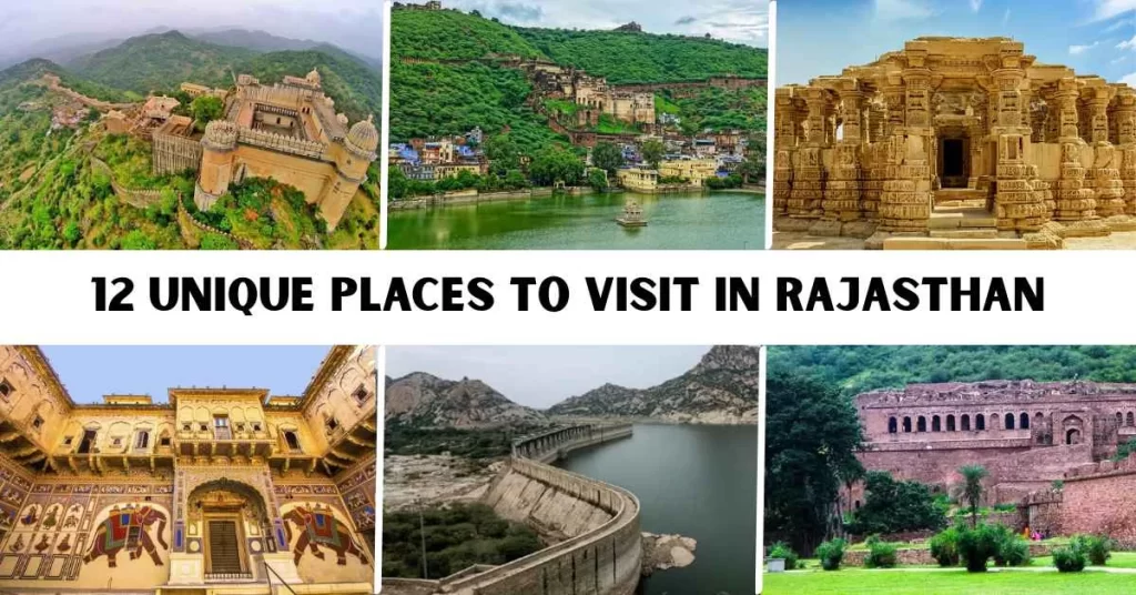 12 Unique Places to Visit in Rajasthan