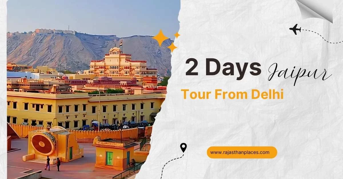 2 Days jaipur tour from delhi