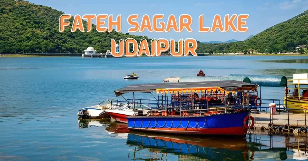 Fateh Sagar Lake udaipur