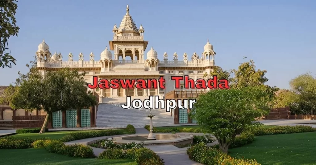 Jaswant Thada Jodhpur