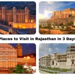 Places to Visit in Rajasthan in 3 Days