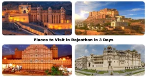 Places to Visit in Rajasthan in 3 Days