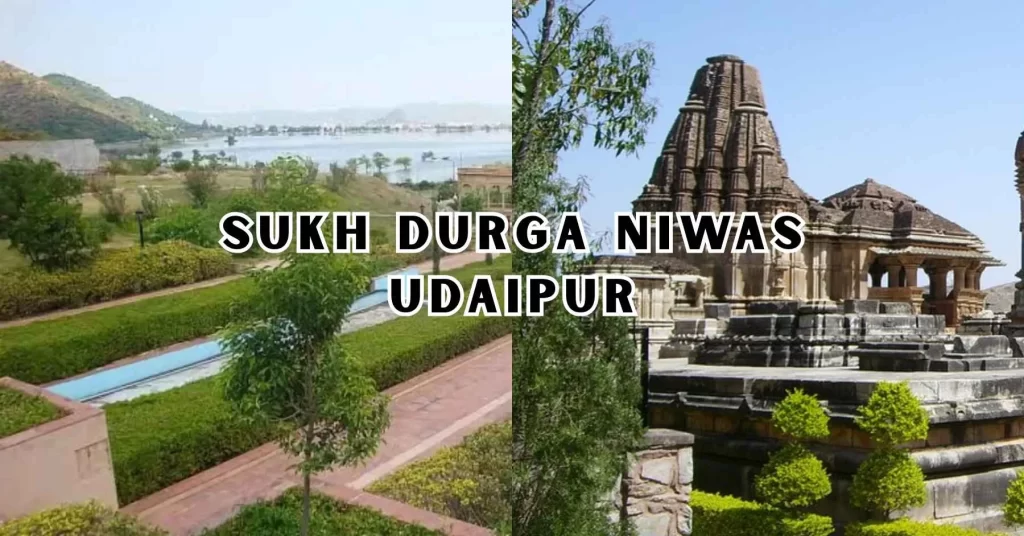 Sukh Durga Niwas garden Udaipur