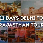 11 Days Delhi to Rajasthan Tour