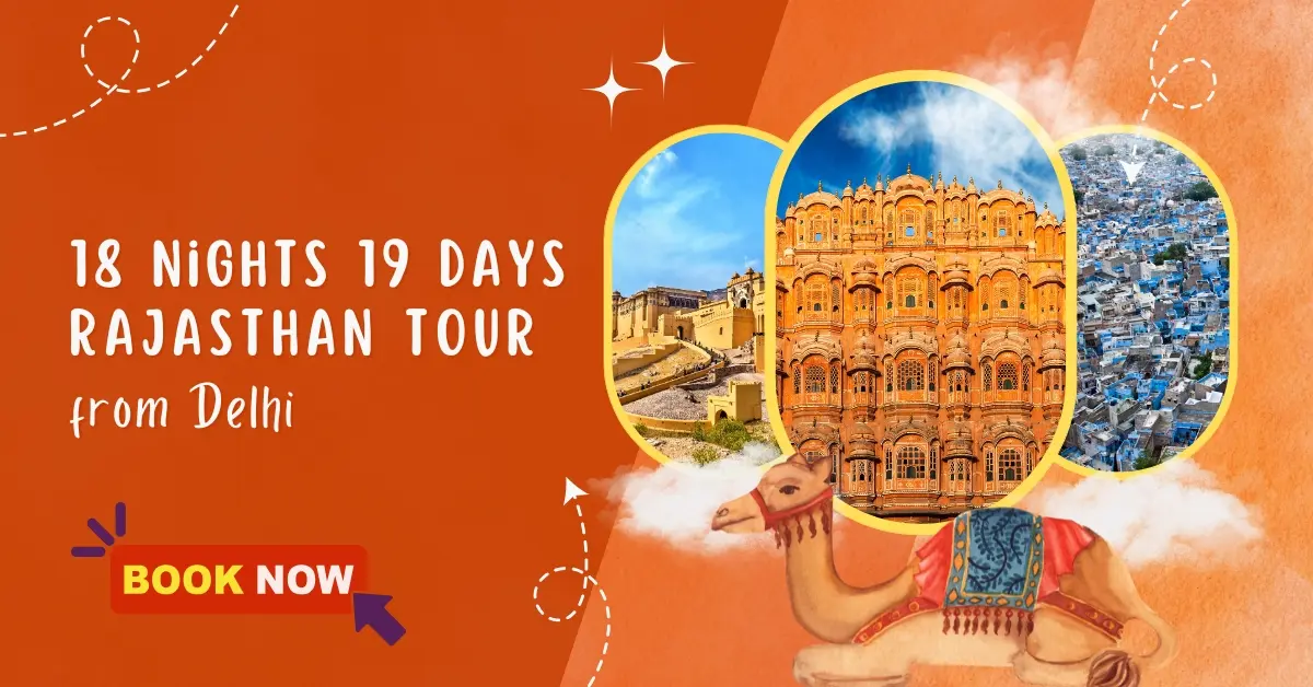 19 Days Rajasthan Tour from Delhi