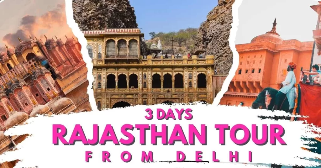 3 Days Rajasthan Tour from Delhi