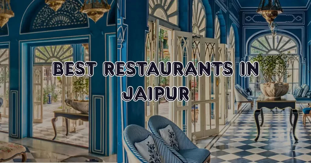 Best Restaurants in Jaipur Rajasthan