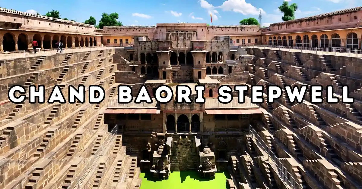 Chand Baori Stepwell