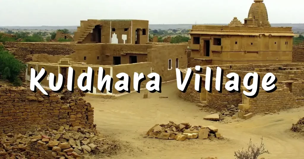 Kuldhara Village