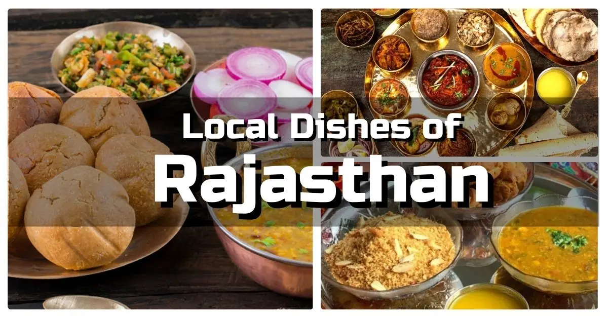 Local Dishes of Rajasthan