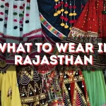 What to Wear in Rajasthan