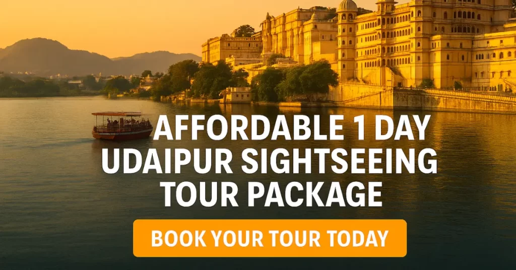 1 Day Udaipur Sightseeing Tour Package