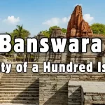 banswara the city of a hundred islands