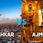 Ajmer vs Pushkar – Which One Should You Visit First