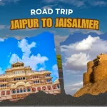 Jaipur to Jaisalmer Road Trip