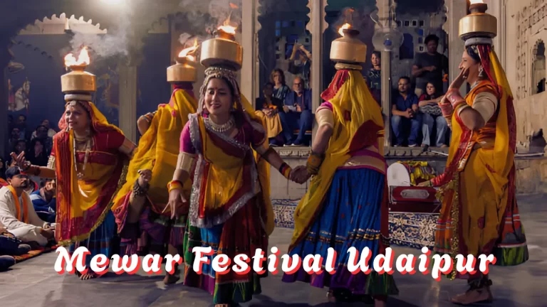 Mewar Festival Udaipur 2026 – Time, Dates & Cultural Highlights Mewar Festival Udaipur